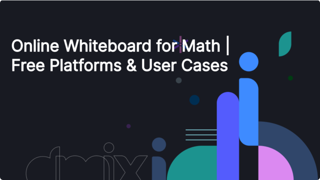 Online Whiteboard for Math | Free Platforms & User Cases