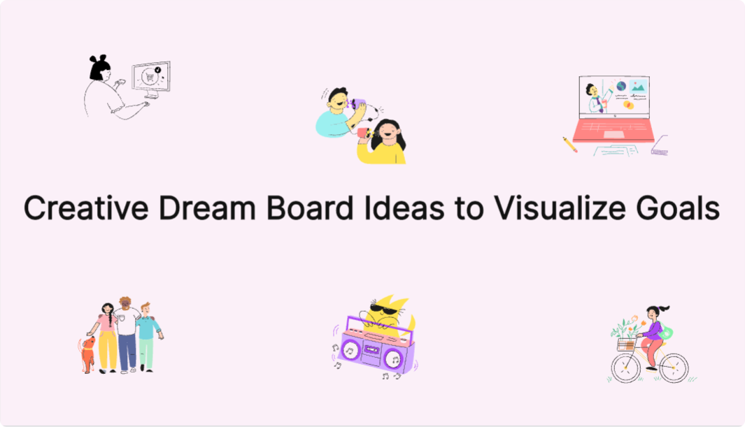 Creative Dream Board Ideas to Visualize Goals 