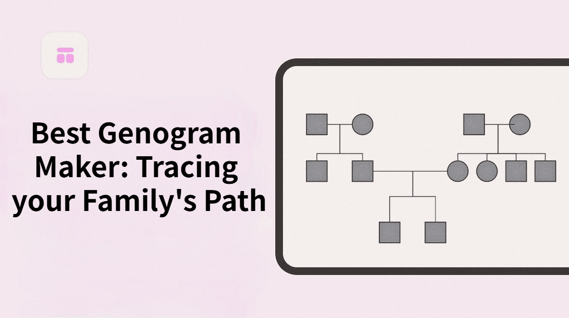 Best Genogram Maker: Tracing your Family’s Path 