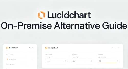 Lucidchart On-Premise Alternative: The Enterprise Guide to Private Diagramming Deployment